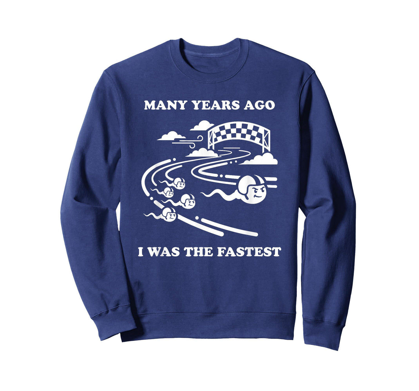 Many Years Ago I was The Fastest Sperm Funny Birthday T-Shirt