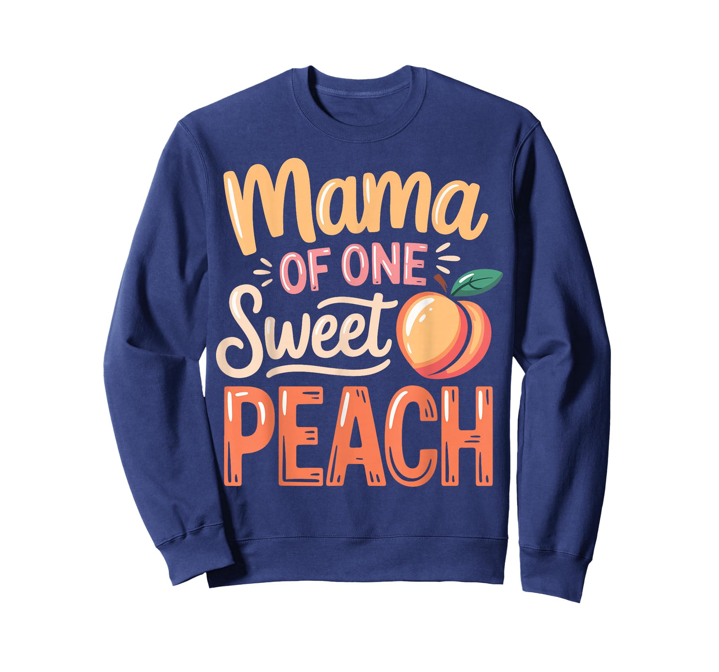 Mama of One Sweet Peach Family Matching T-Shirt