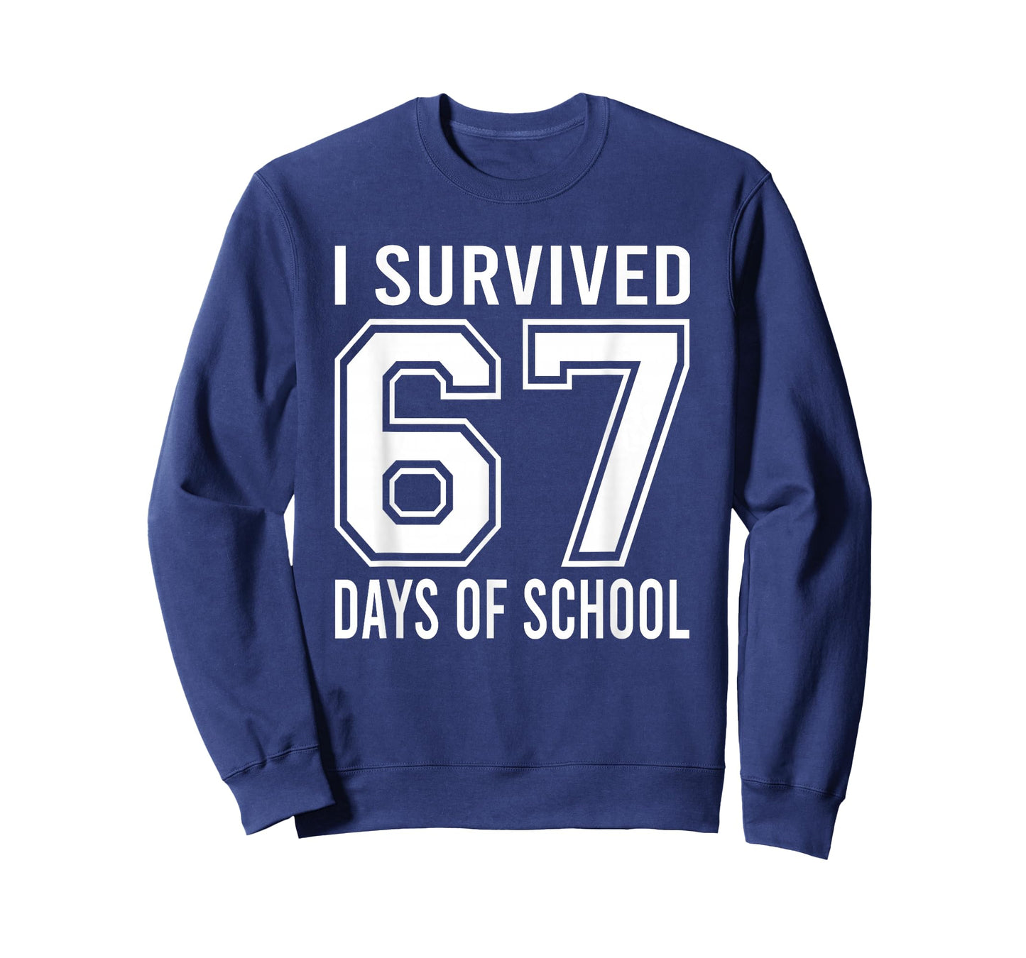 I Survived 67 Days of School Funny Six Seven 6 7 Meme Z Gen T-Shirt