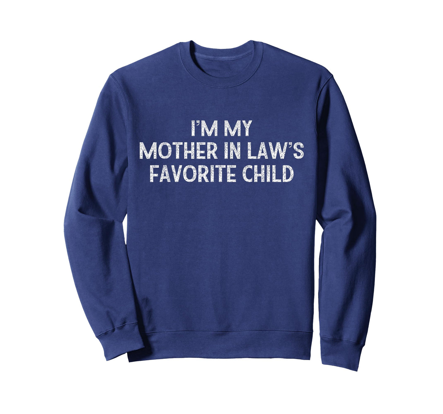I'm My Mother in Laws Favorite Child Daughter and Son in-Law T-Shirt
