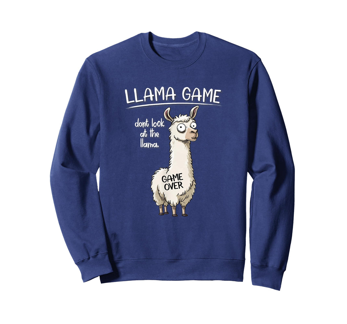 Funny Mens Womens Kids Llama Game Don't Look at The Llama T-Shirt