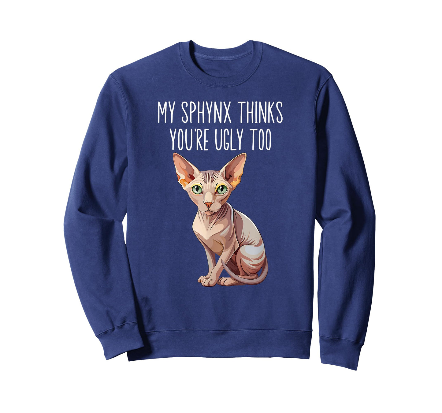 Sphynx Cat Funny Sphynx Cat Owner Sphynx Lover T-Shirt