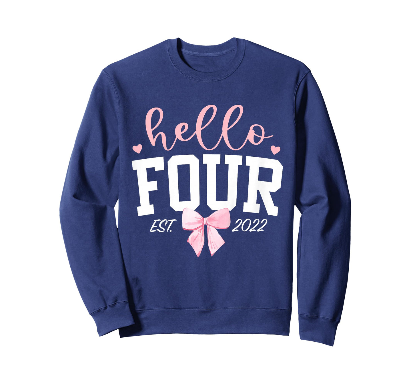 Hello Four Est 2022 4th Birthday Girl Turning 4 T-Shirt