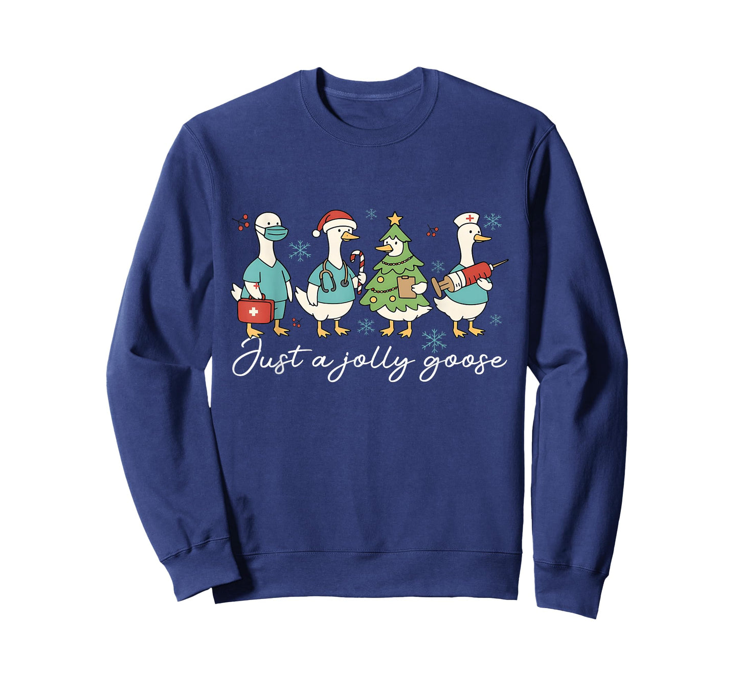 Just A Jolly Goose Christmas Goose Silly Nurse Holiday Rn T-Shirt