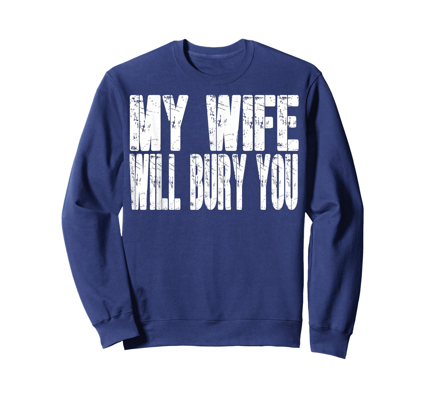 Retro My Wife Will Bury You Funny Couple Married Jokes T-Shirt