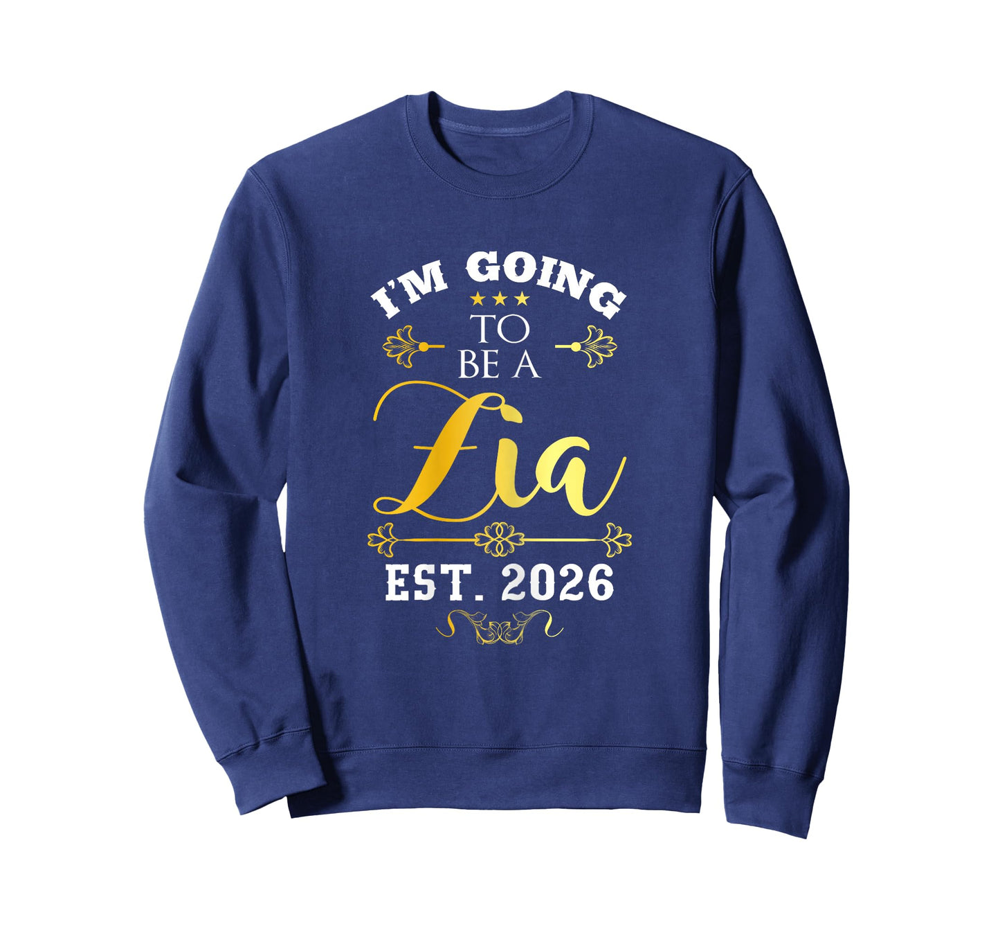 I'm Going to Be Zia Aunt Est 2026 Decor Announce T-Shirt