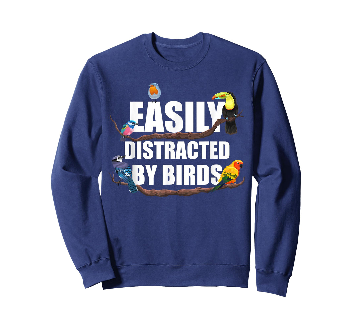 Easily Distracted by Birds Funny Bird Watcher Bird Lover Gag T-Shirt
