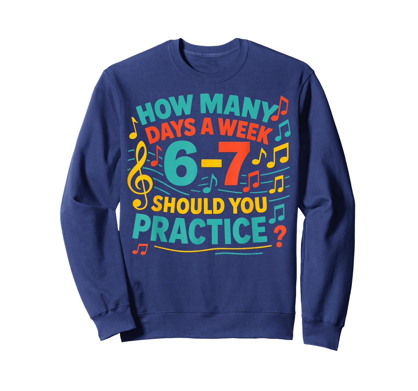 How Many Days A Week Should You Practice 6-7 Six Seven Meme T-Shirt