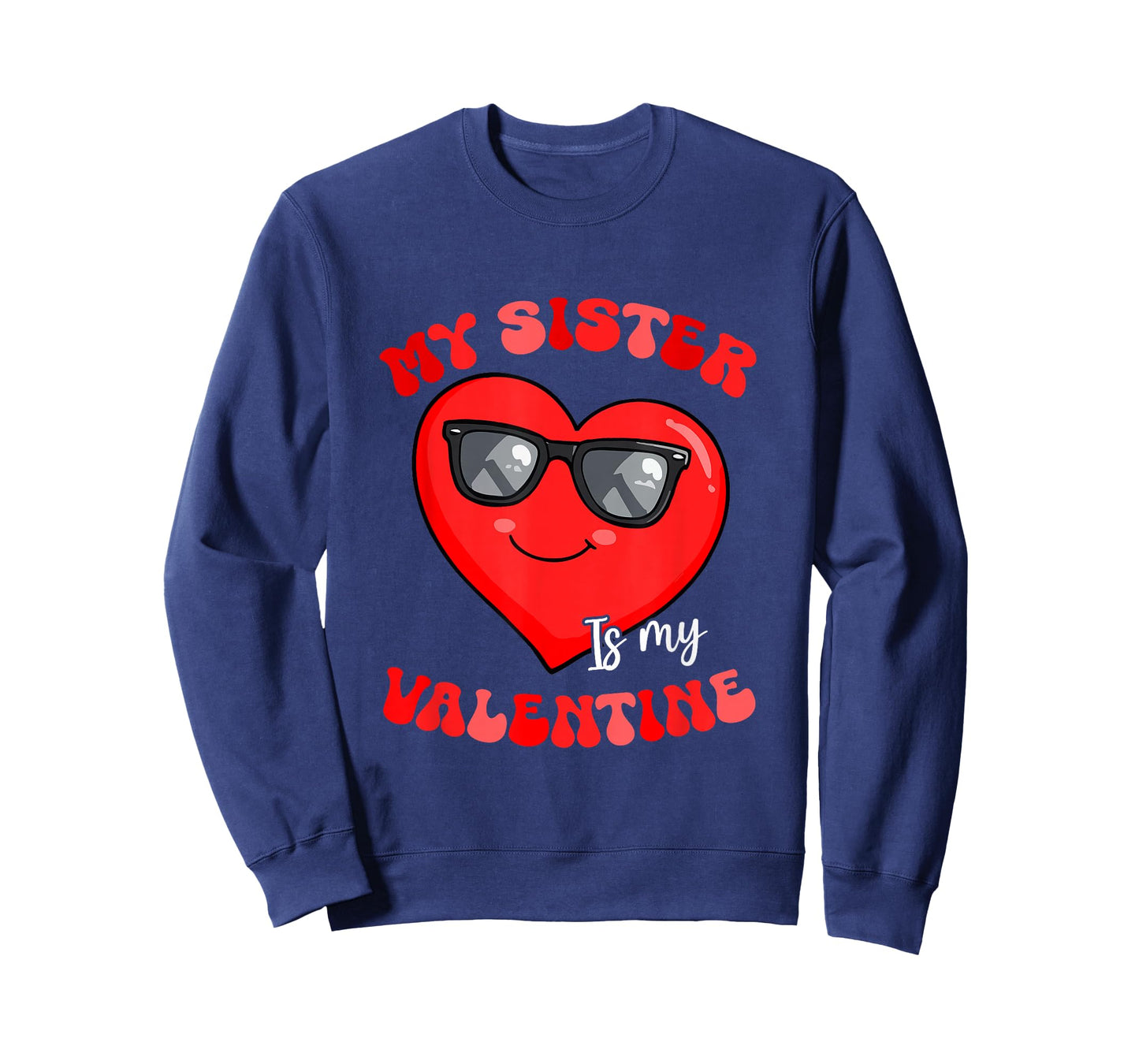 Sister is My Valentine Heart Sunglasses Girls Proud Family T-Shirt