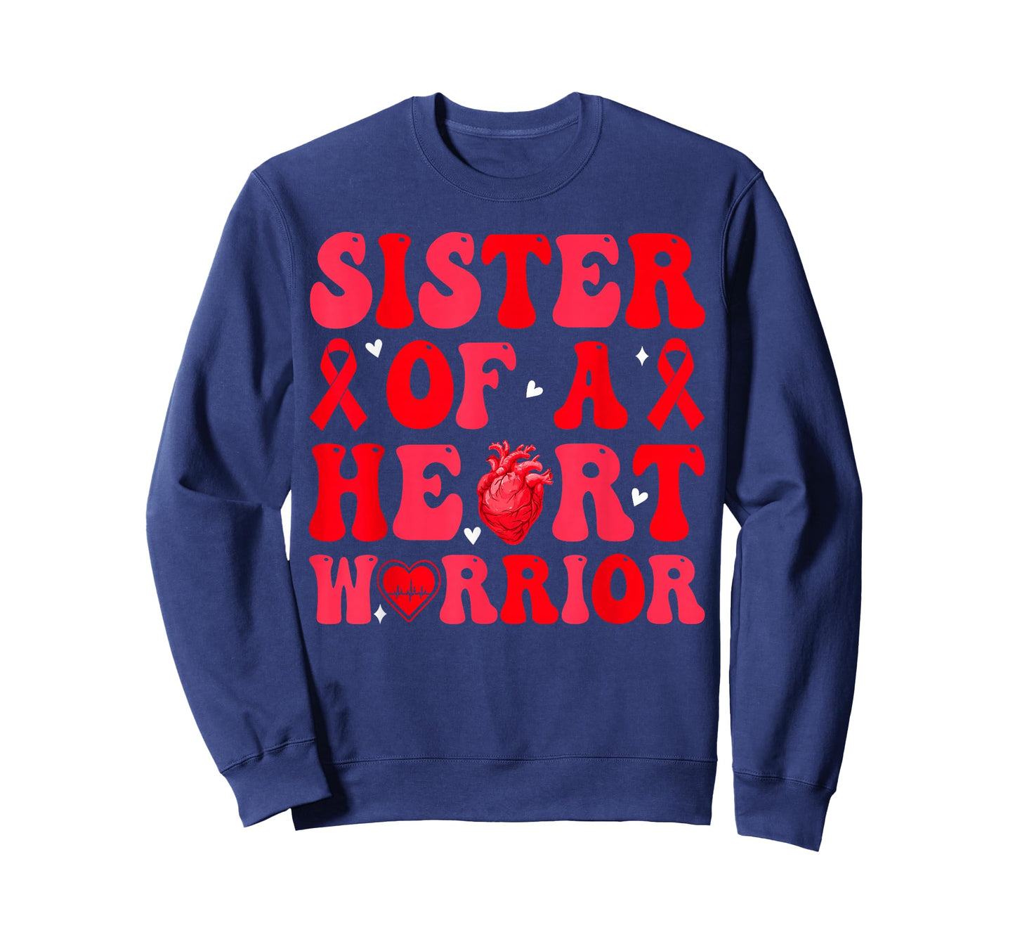 Sister of A Heart Warrior Heart Disease Awareness Mom Mother T-Shirt