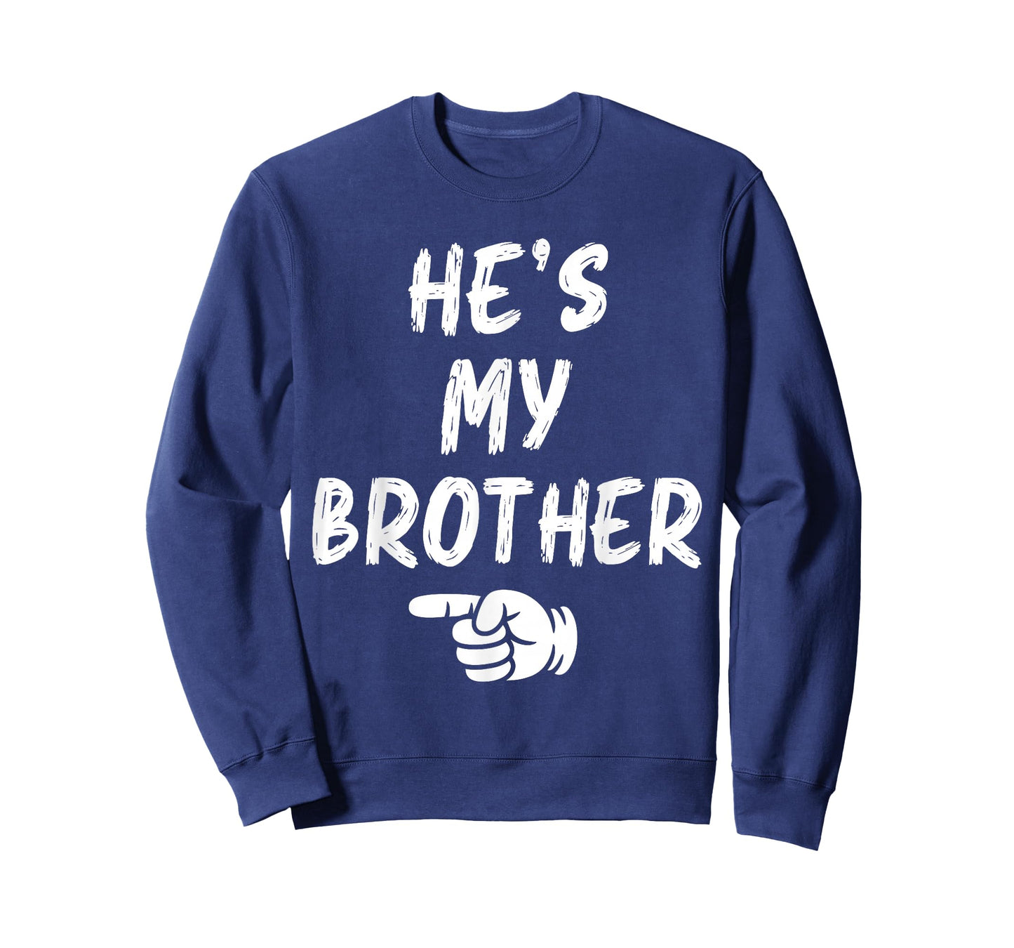 He's My Brother Funny Matching Costume for Sister T-Shirt