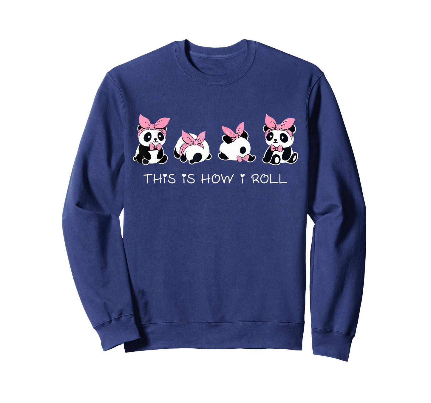 Cute This is How I Roll Panda Funny Kawaii Gift Men Women T-Shirt