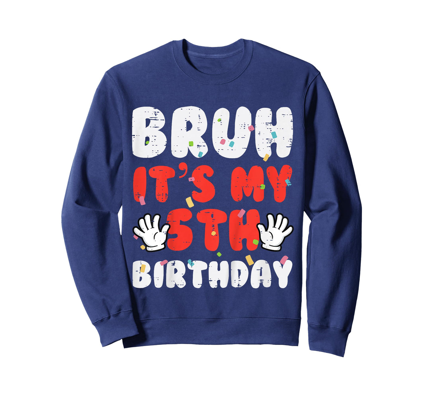 Kids Bruh Its My 5th Birthday Hands 5 Year Bday Boys Girls Kids T-Shirt