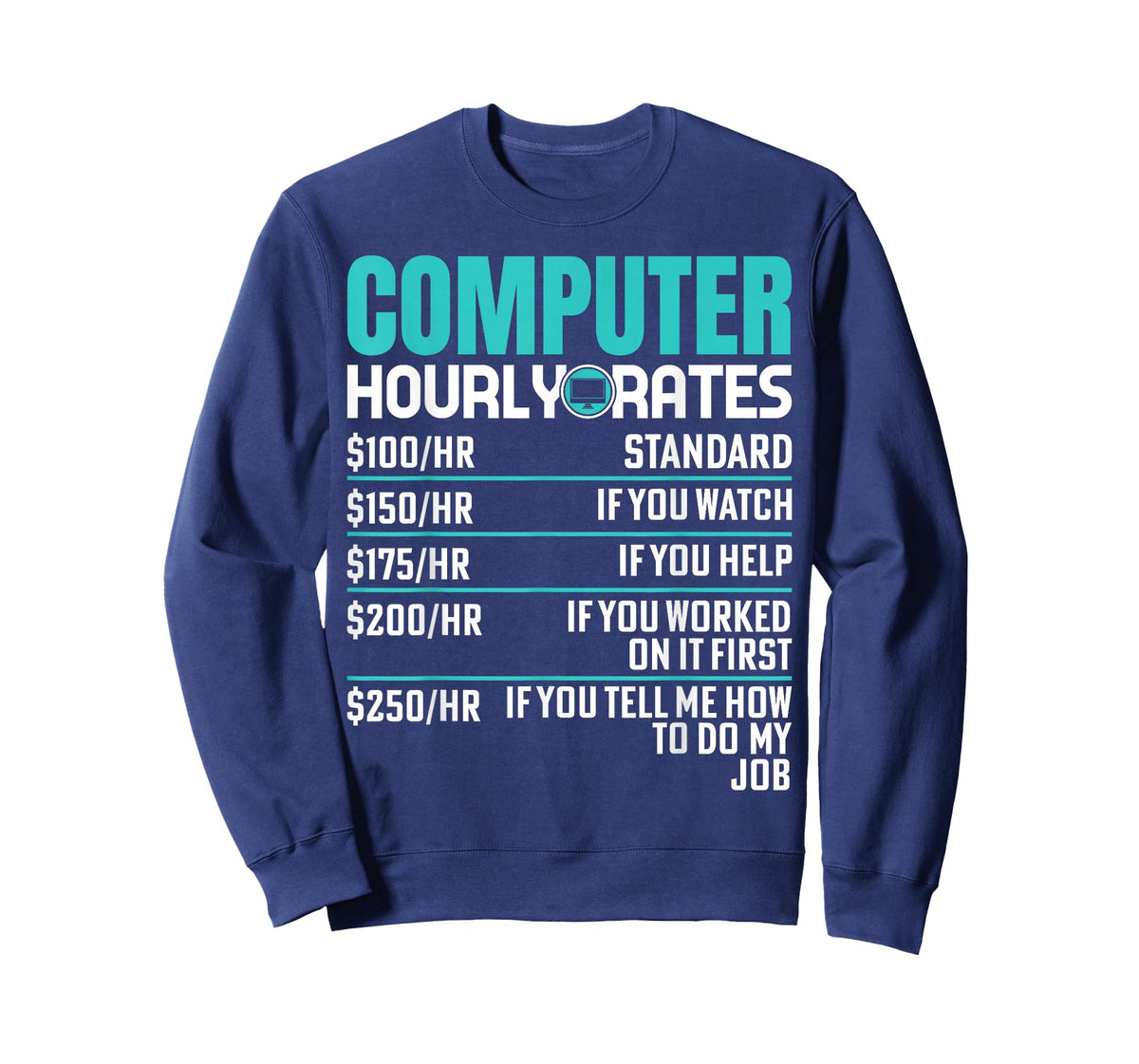 Funny Computer Repair Design Computer Hourly Rate T-Shirt