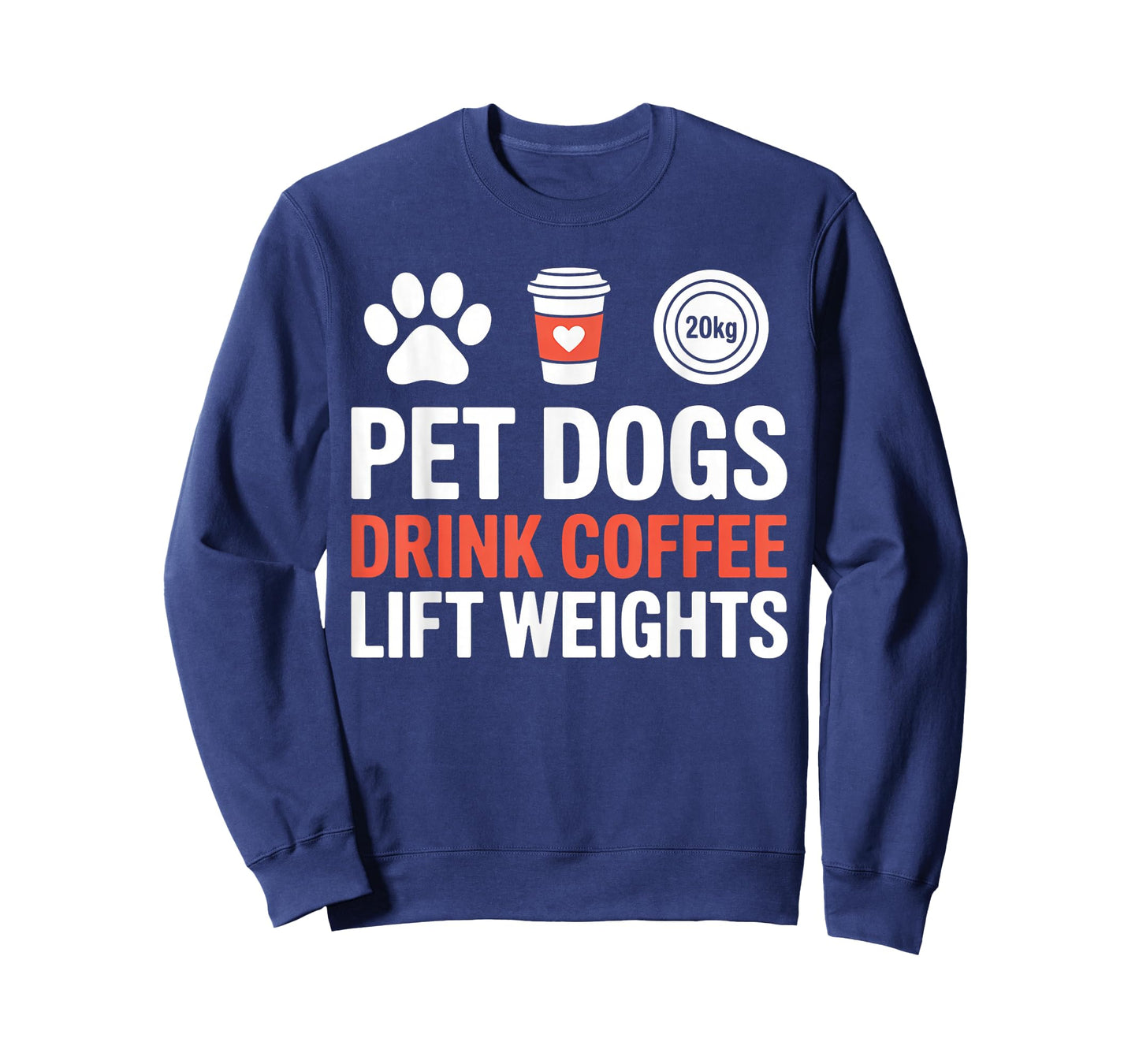 Pet Dogs Drink Coffee Lift Weights Funny Fitness Design T-Shirt