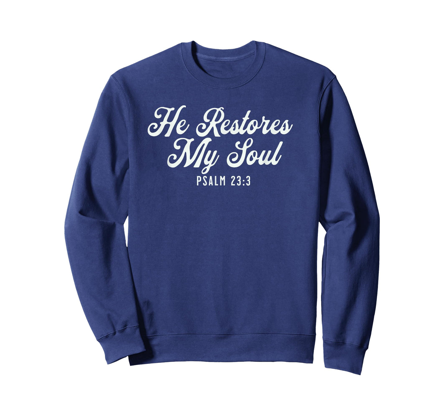 He restores My Soul Psalm Vintage Jesus Christian T-Shirt