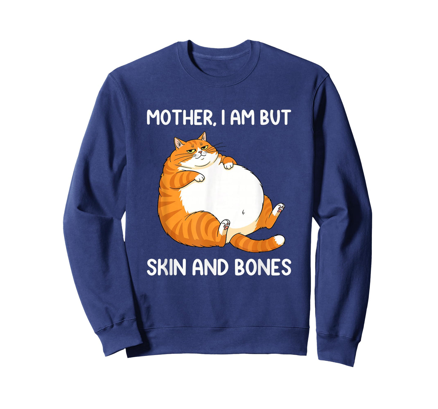 Mother I Am But Skin and Bones for Cat Mom Women Girls Cats T-Shirt
