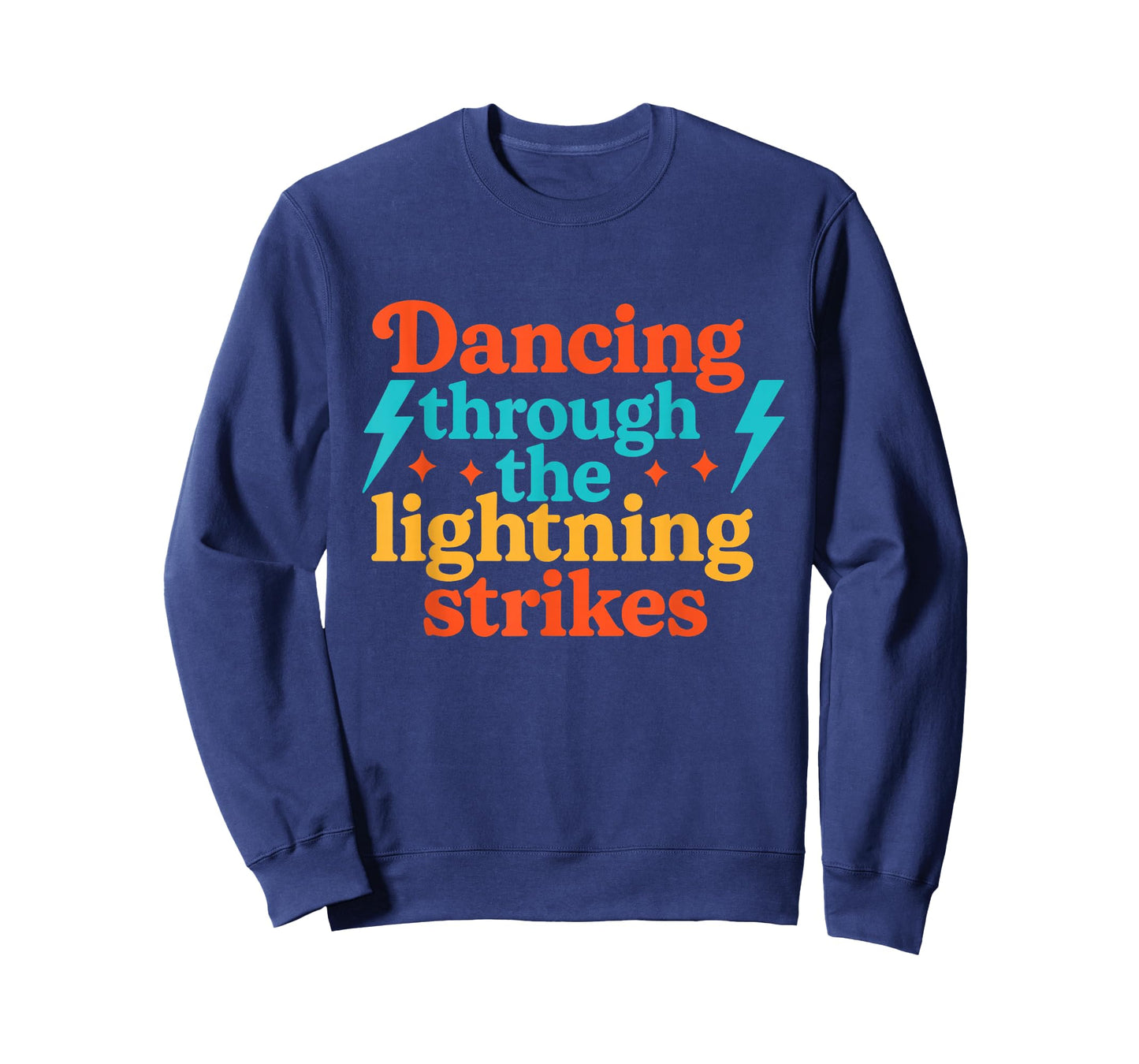 Dancing Through Lightning Strikes | Funny Dance Lover T-Shirt