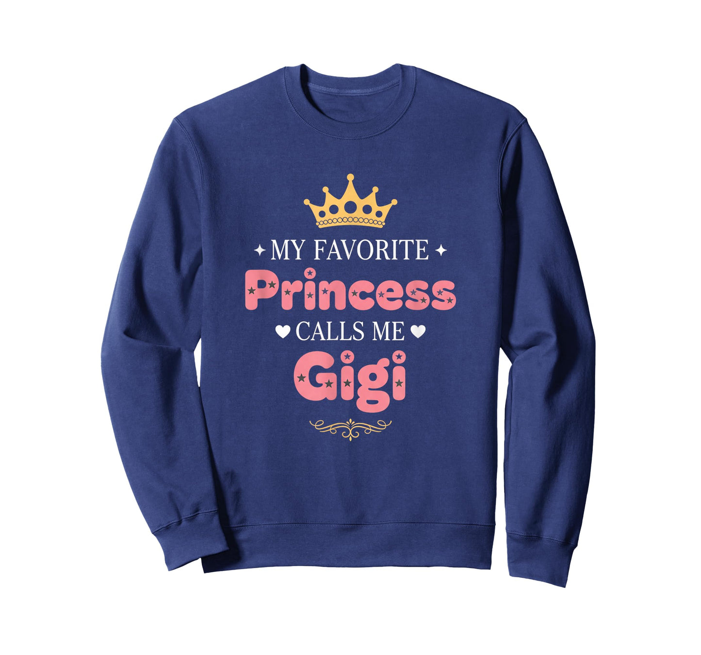 Grandparent My Favorite Princess Calls Me Gigi Gigi Nana T-Shirt