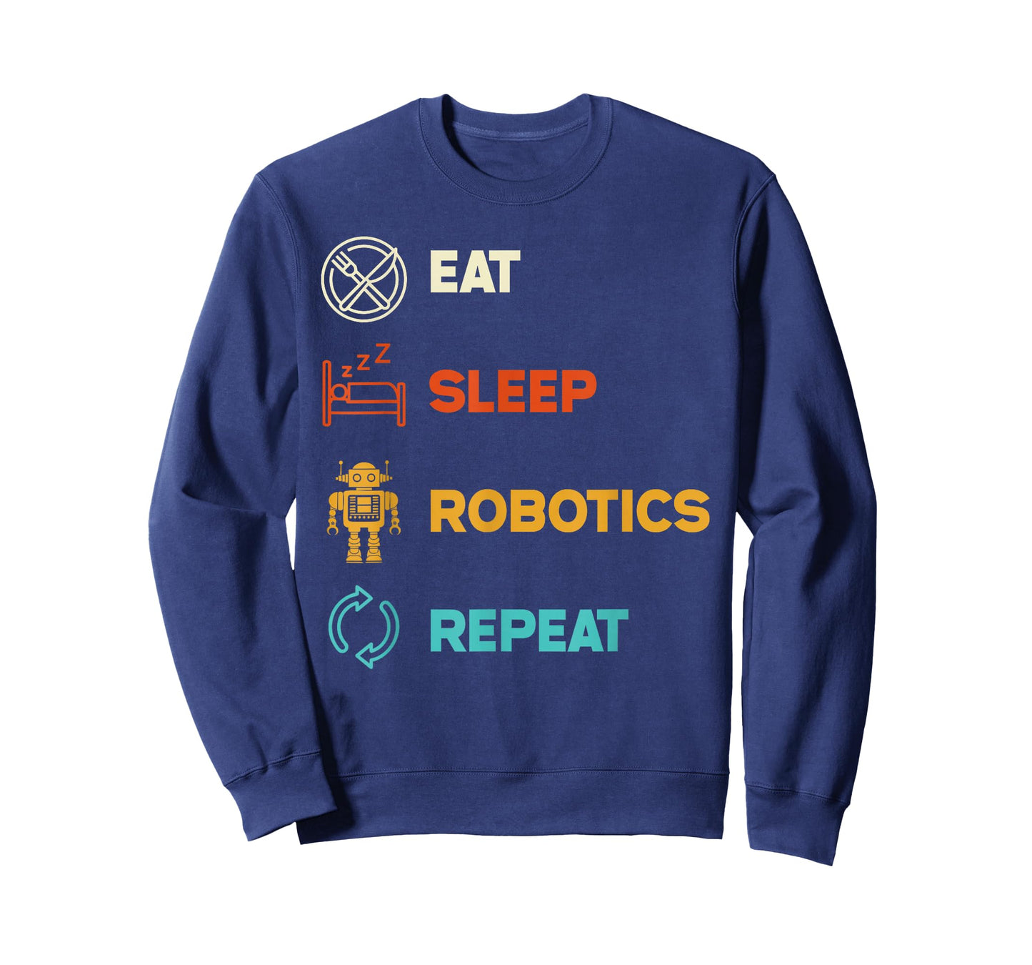 Funny Robotics Engineer Eat Sleep Robotics Repeat Vintage T-Shirt