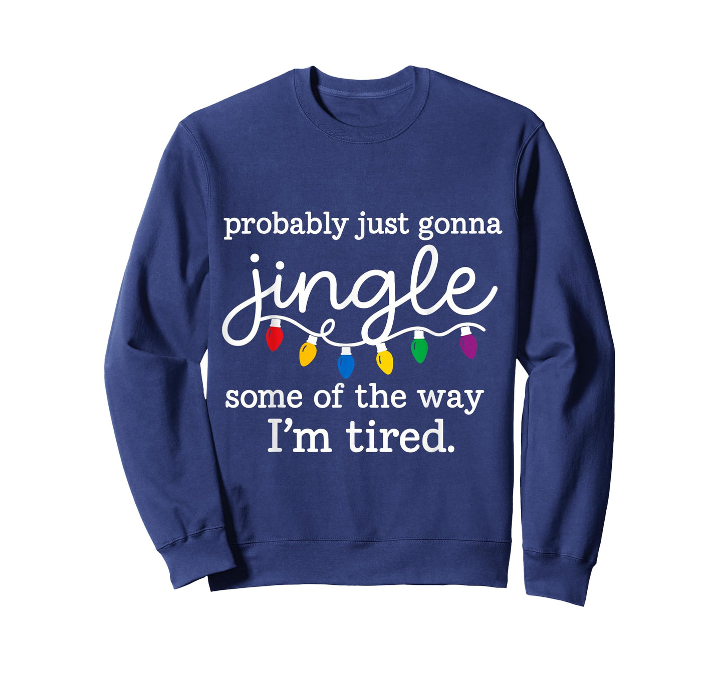 Funny Christmas Jingle Tired Holiday Festive Humor T-Shirt