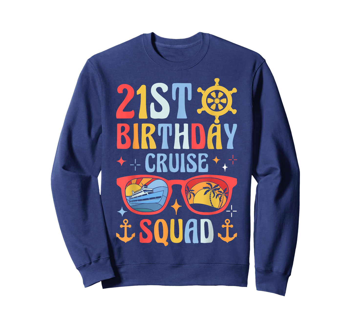 21st Birthday Cruise Squad T-Shirt