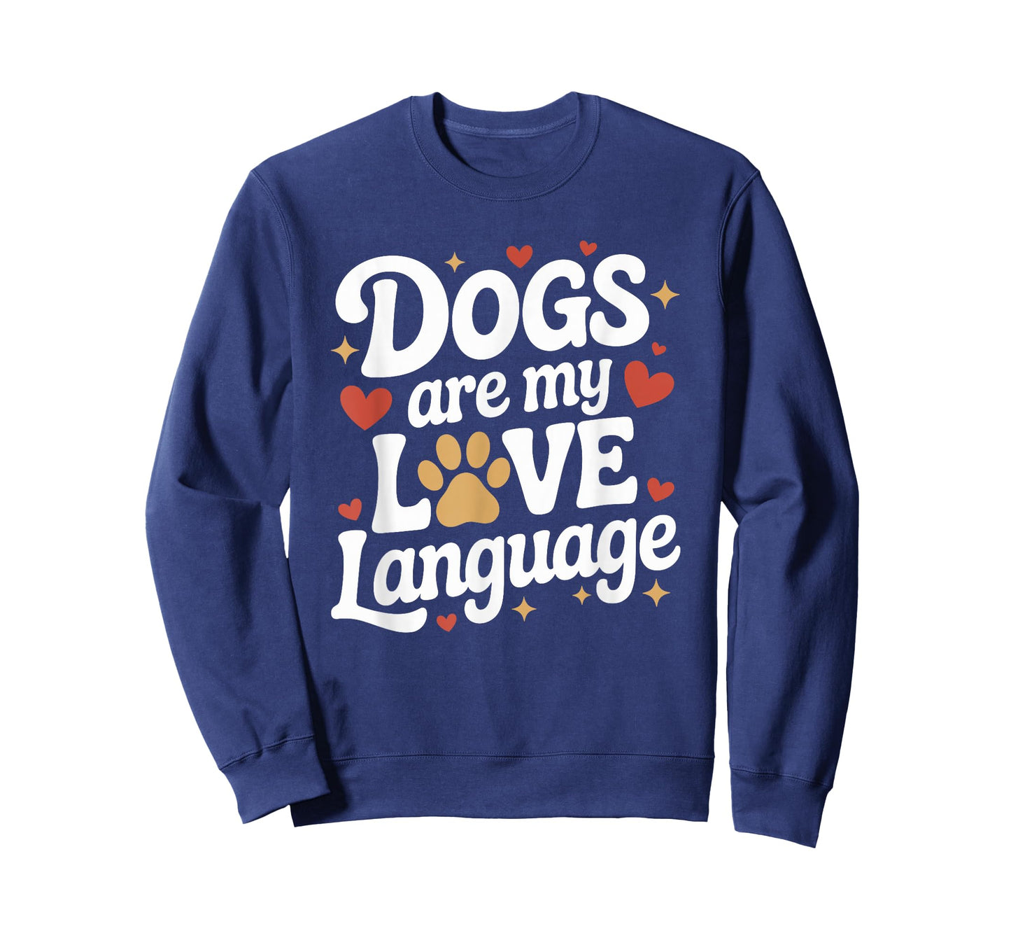 Dogs are My Love Language T-Shirt