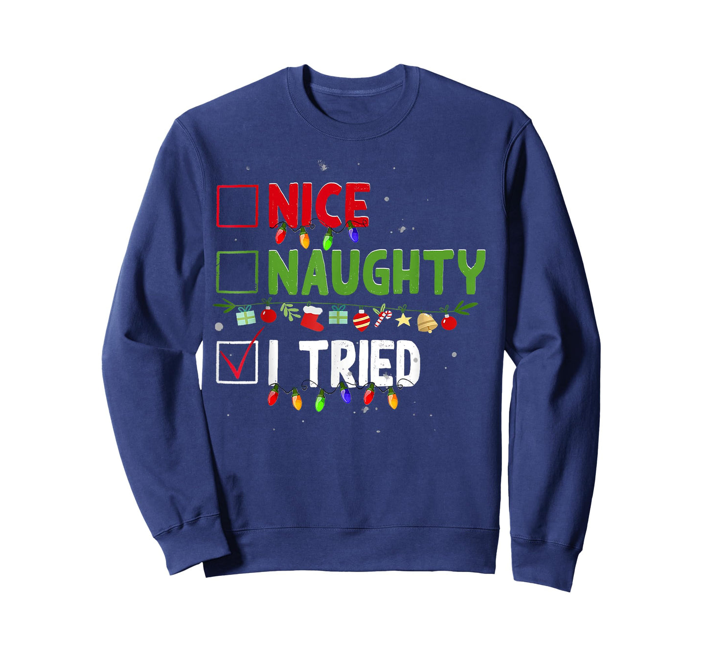 Nice Naughty I Tried Family Xmas Pajama Funny Christmas List T-Shirt