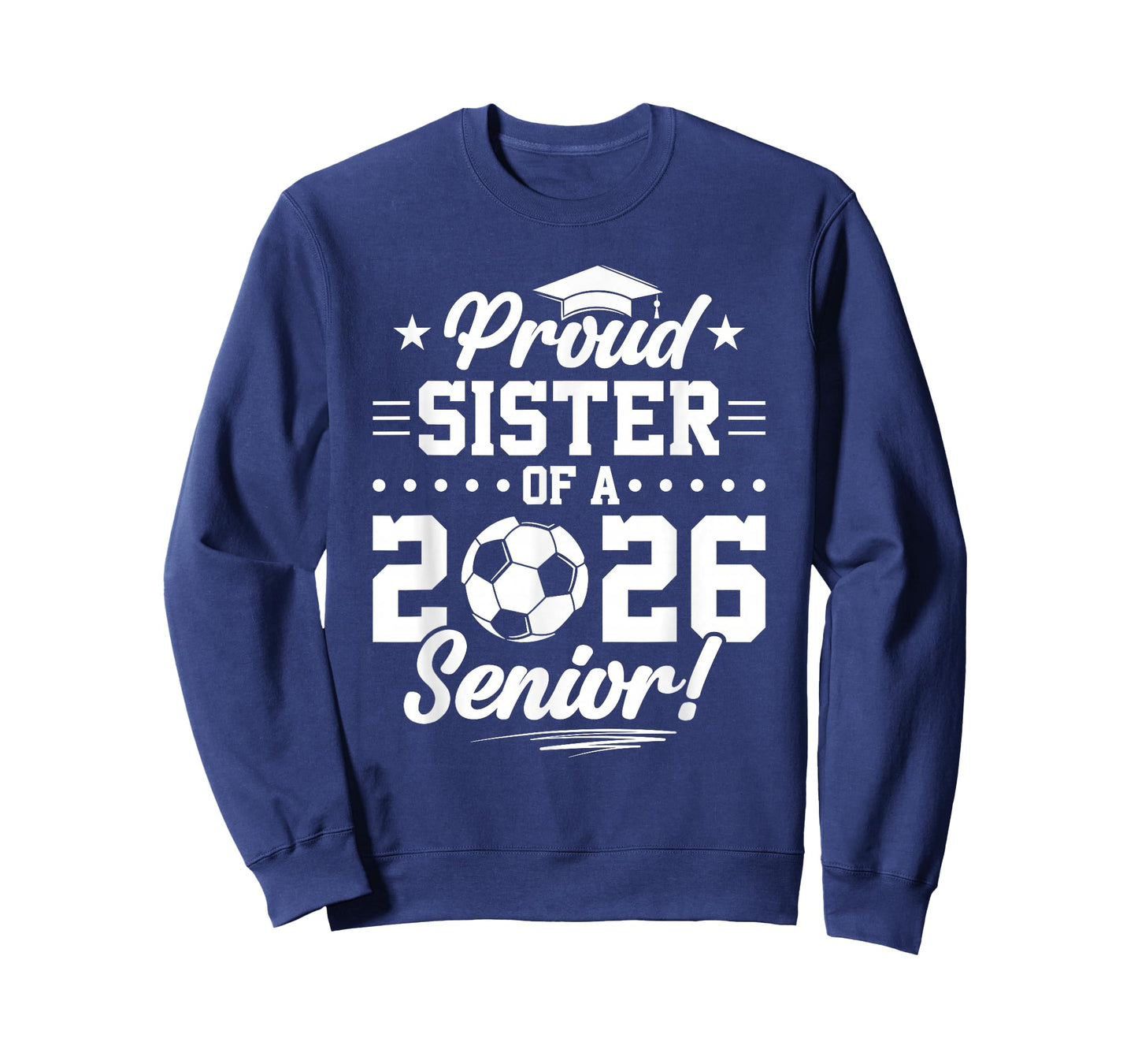 Proud Sister of A 2026 Senior Soccer Graduate T-Shirt