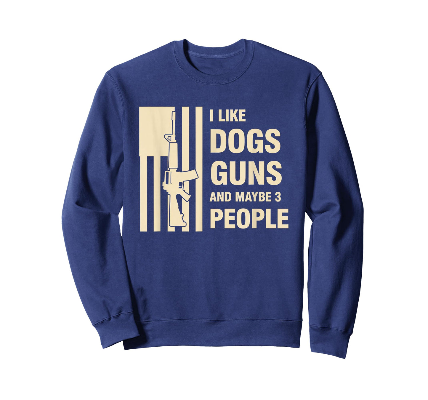 Dog Lover I Like Dogs, Guns and Maybe 3 People T-Shirt