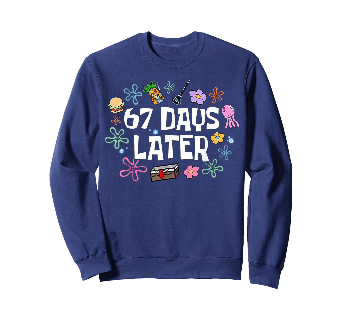 67 Days Later 67th Day of School 67 Meme Teacher Student T-Shirt