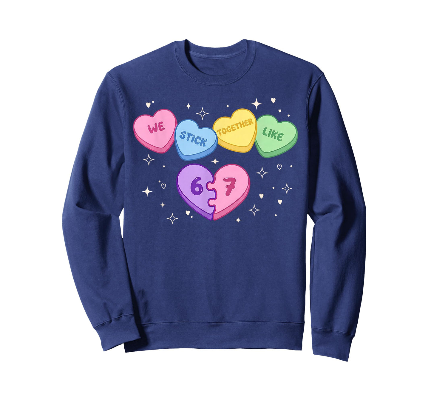 67 Kids Valentines Day We Stick Together Like Six Seven Meme T-Shirt