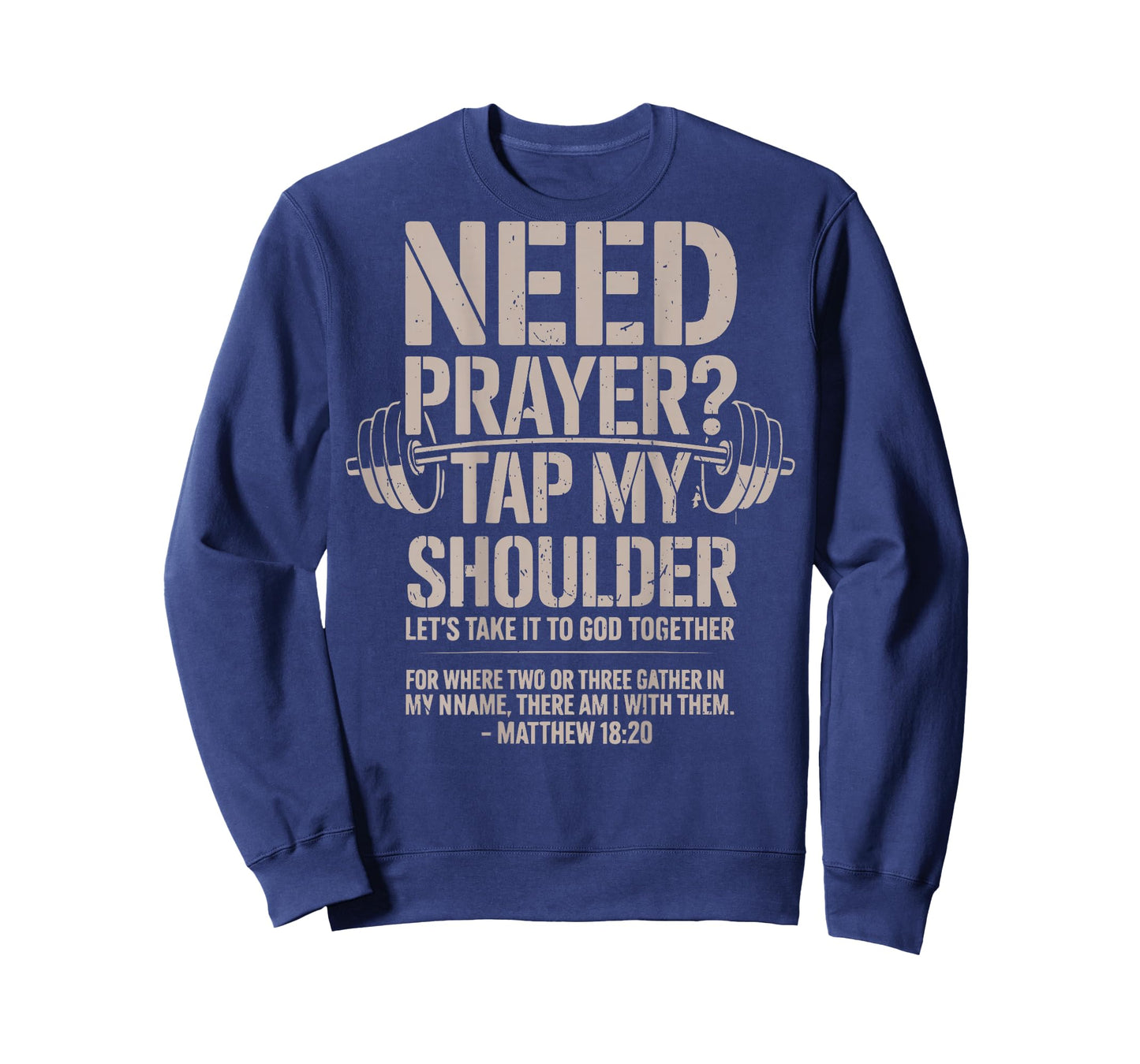 Need Prayer Tap My Shoulder Men's Christian Workout Lord Gym T-Shirt