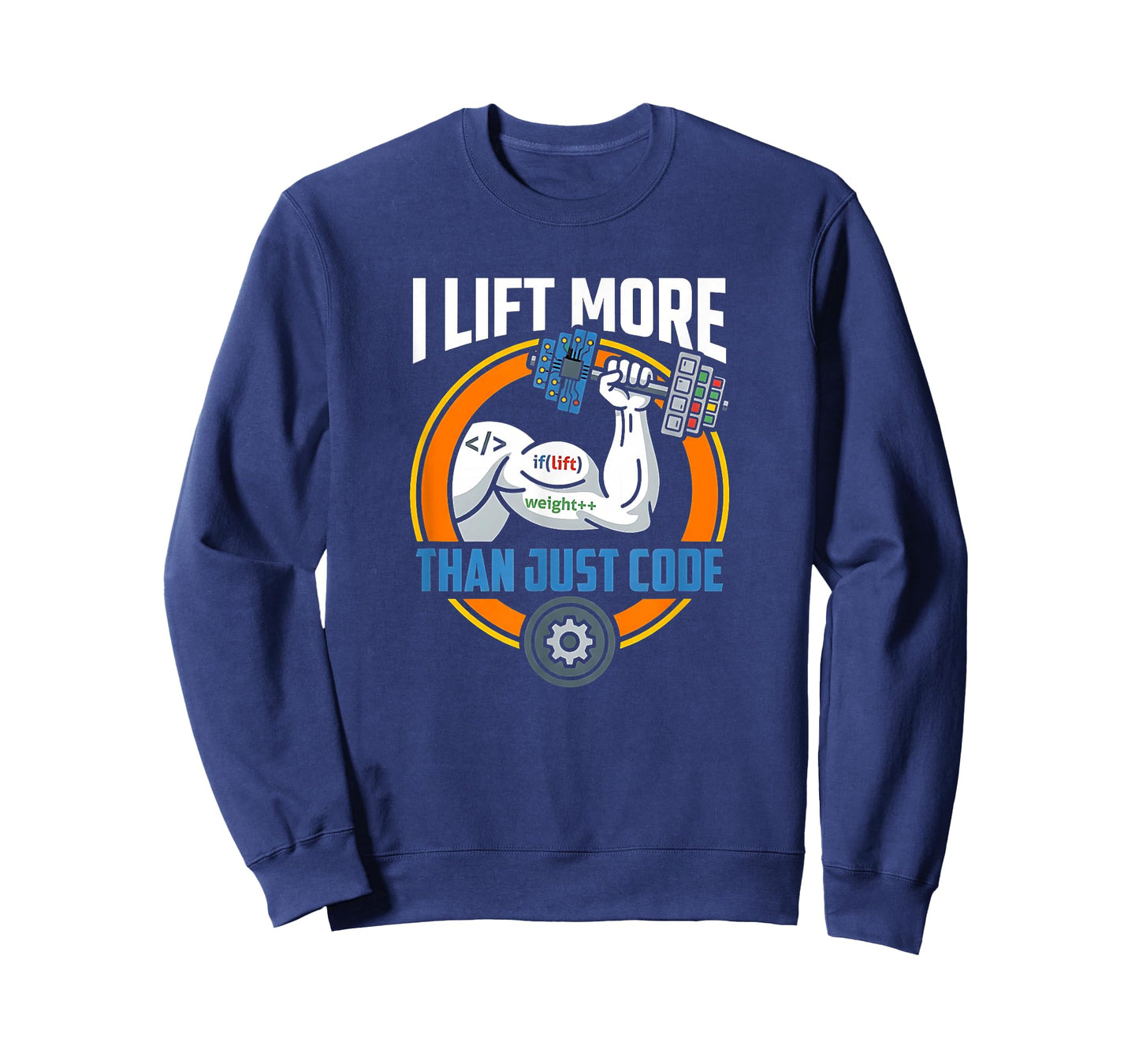 I Lift More Than Just Code Funny Programmer Developer Fit T-Shirt