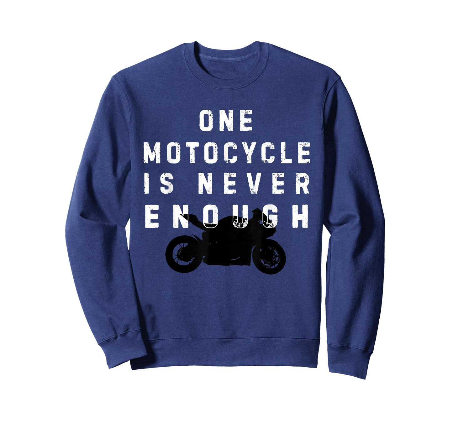 Vintage One Motorcycle is Never Enough for Bikers Riding Men T-Shirt