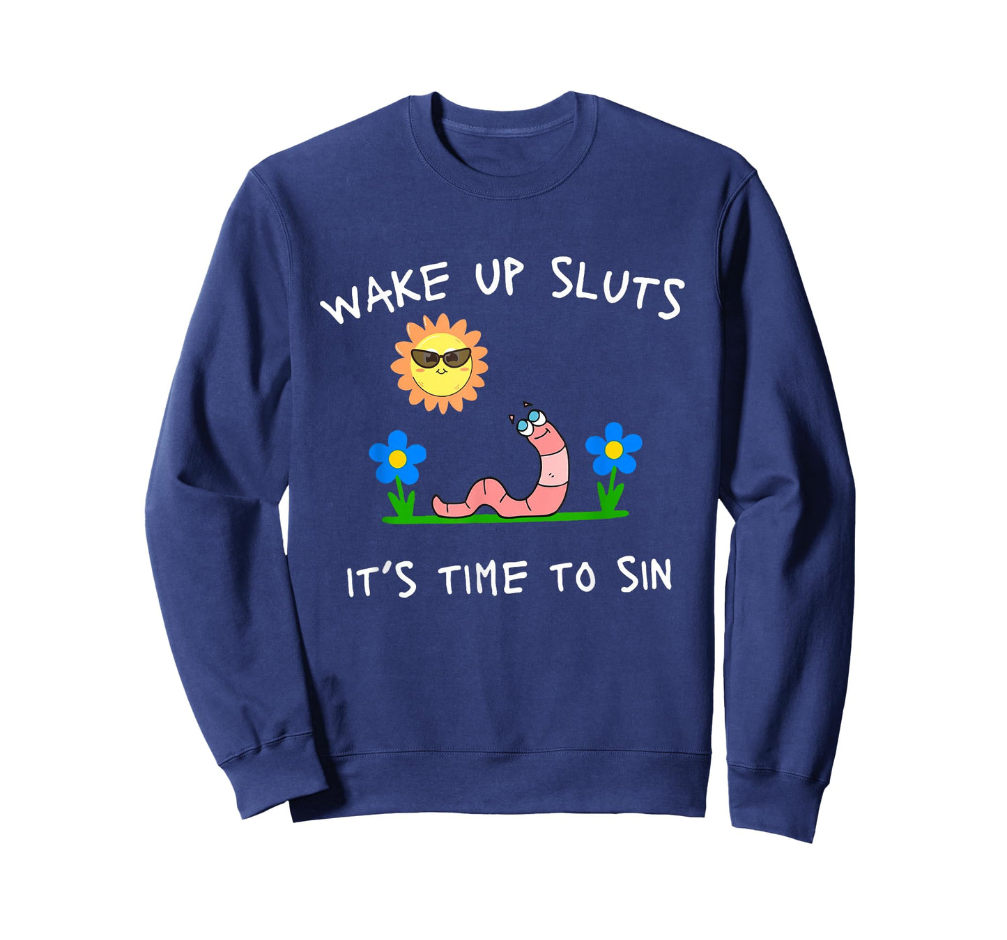 Wake Up Sluts It's Time to Sin Funny Animal Meme T-Shirt