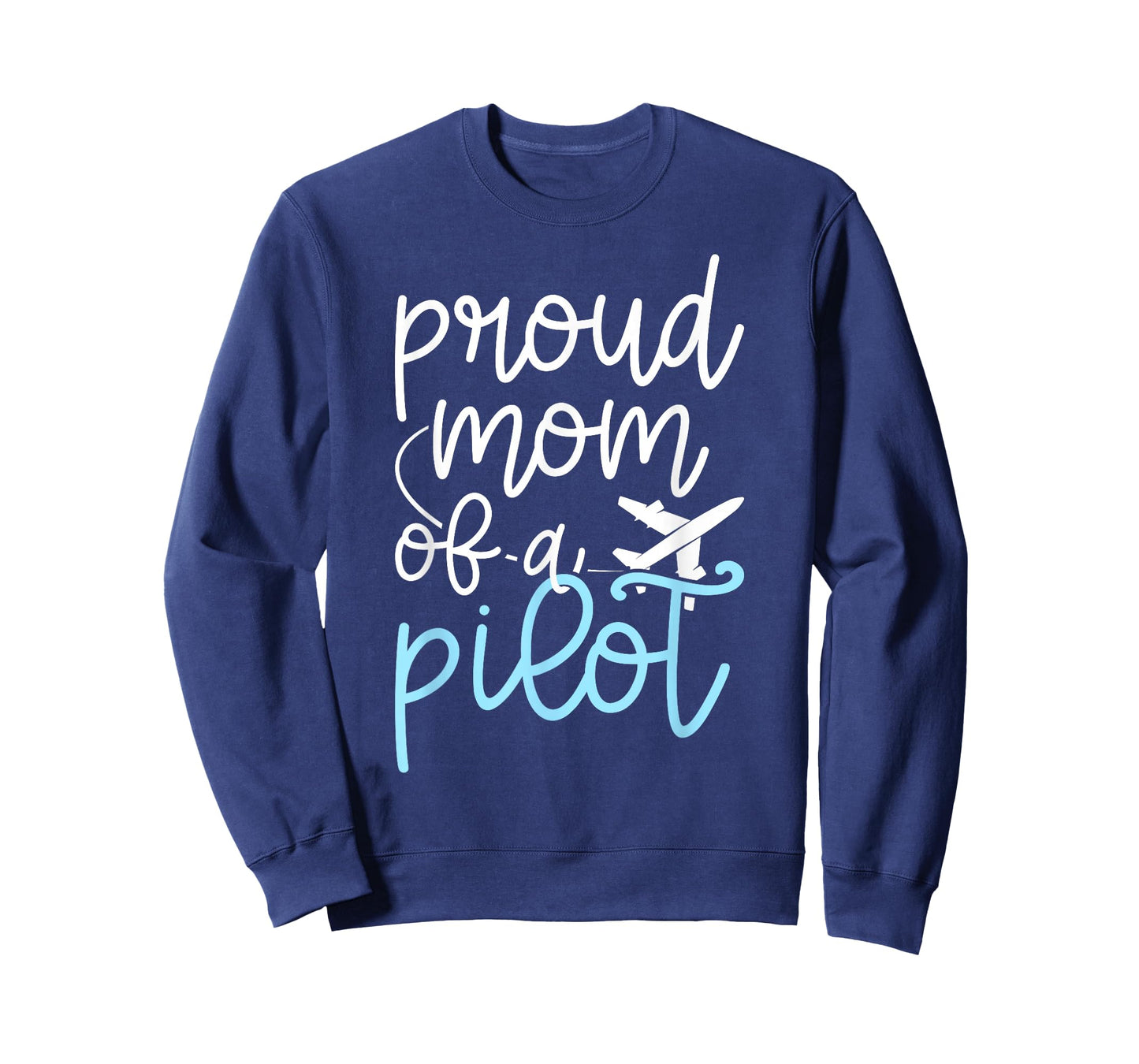 Pilot Mom of A Pilot Mother Proud Pilot Mama T-Shirt