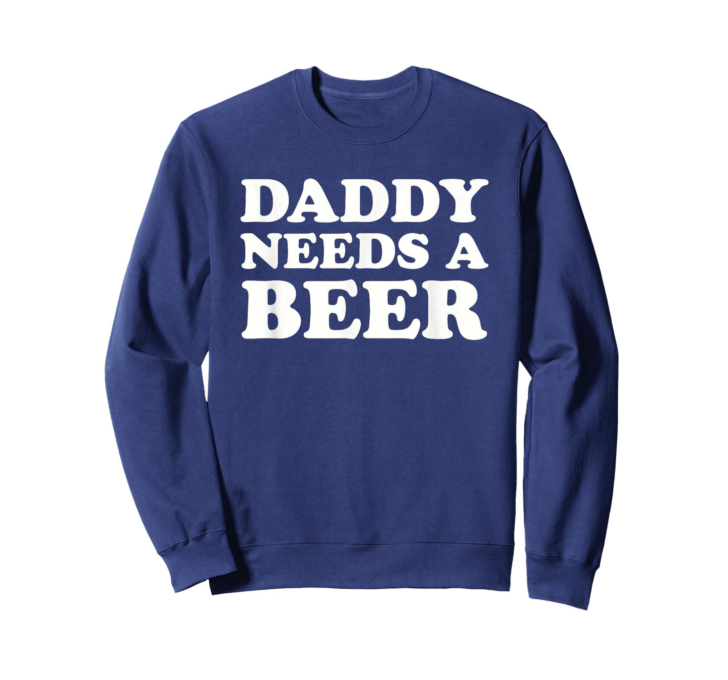 Daddy Needs A Beer Funny Dad Drinking T-Shirt