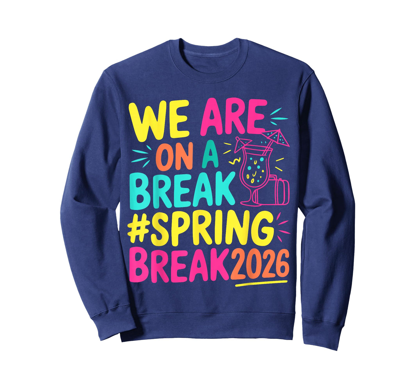 Groovy We are On A Break Spring Break 2026 Vacation Matching T-Shirt