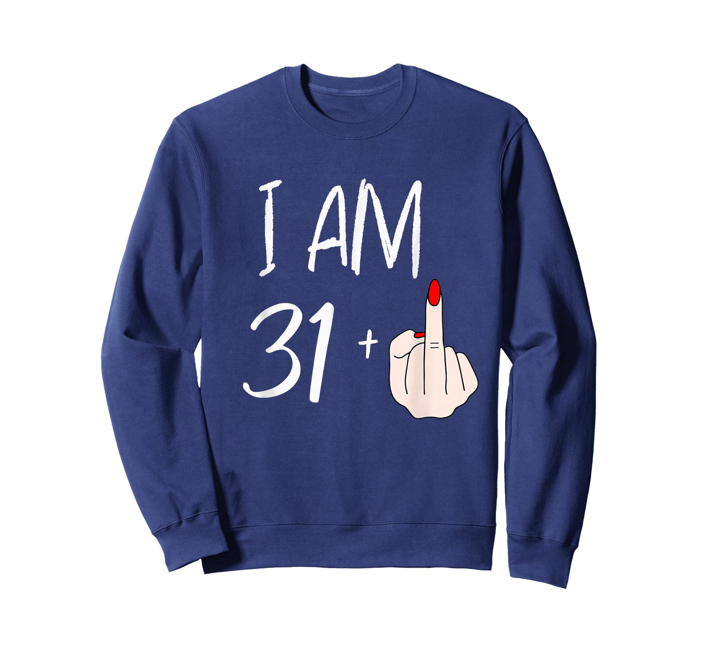 I Am 31 Plus 1 Funny for A 31st Birthday for Women T-Shirt