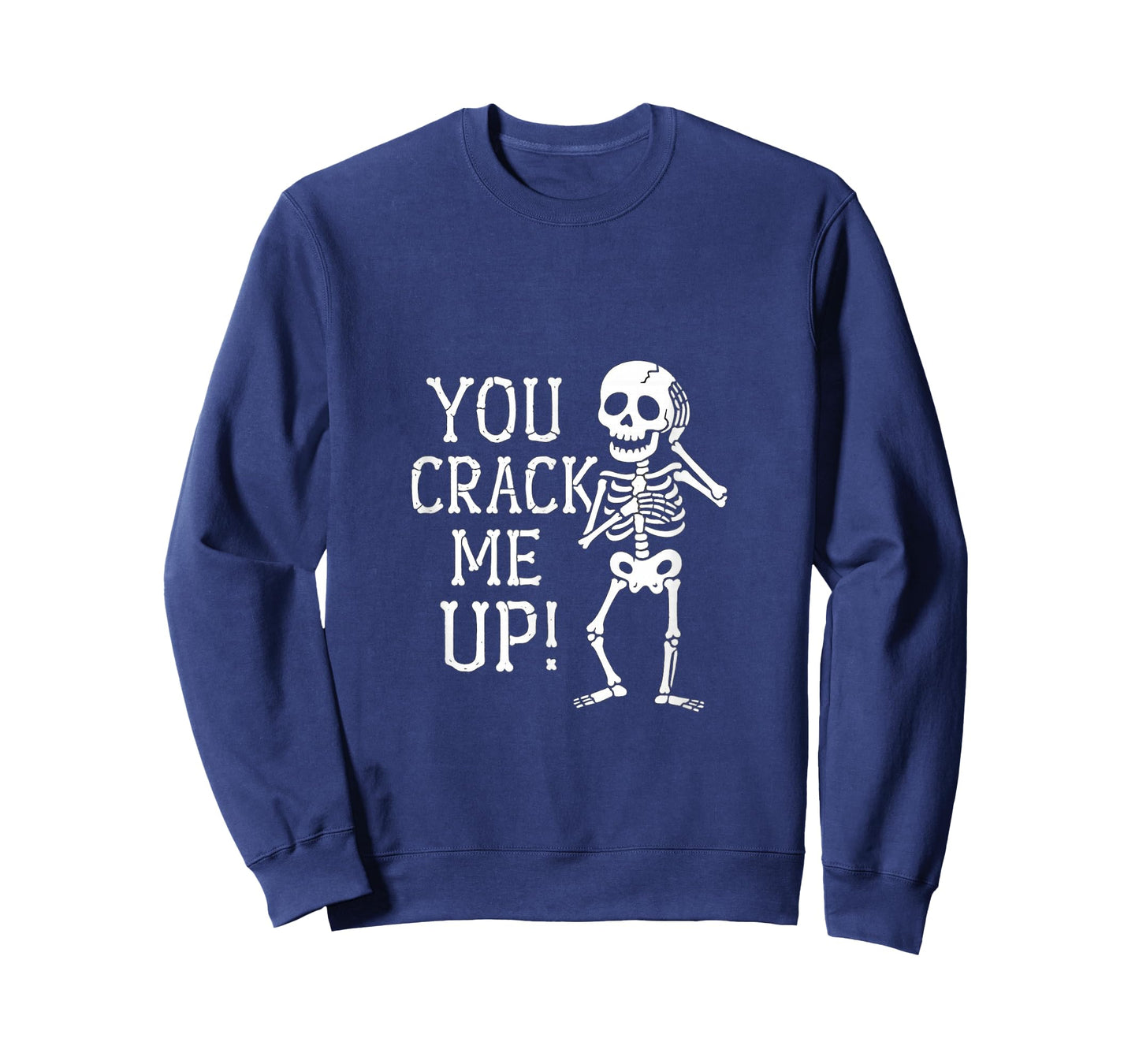 Funny Skeleton Halloween Costume You Crack Me Up Men Women T-Shirt