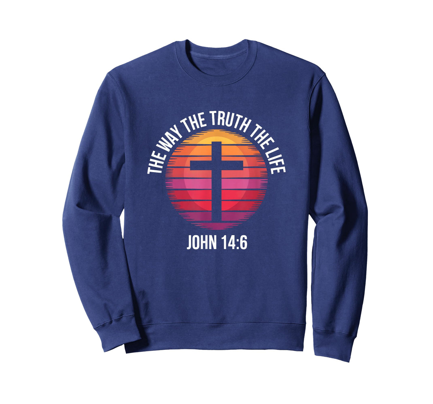 Jesus is King John 14:6 Christian God Religious Bible Verse T-Shirt