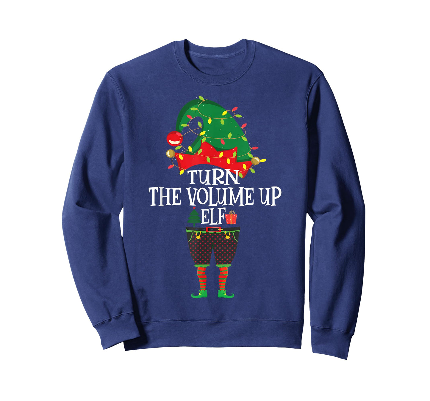 Christmas Elf Family Matching Fun The Elf Turn The Volume Up T-Shirt