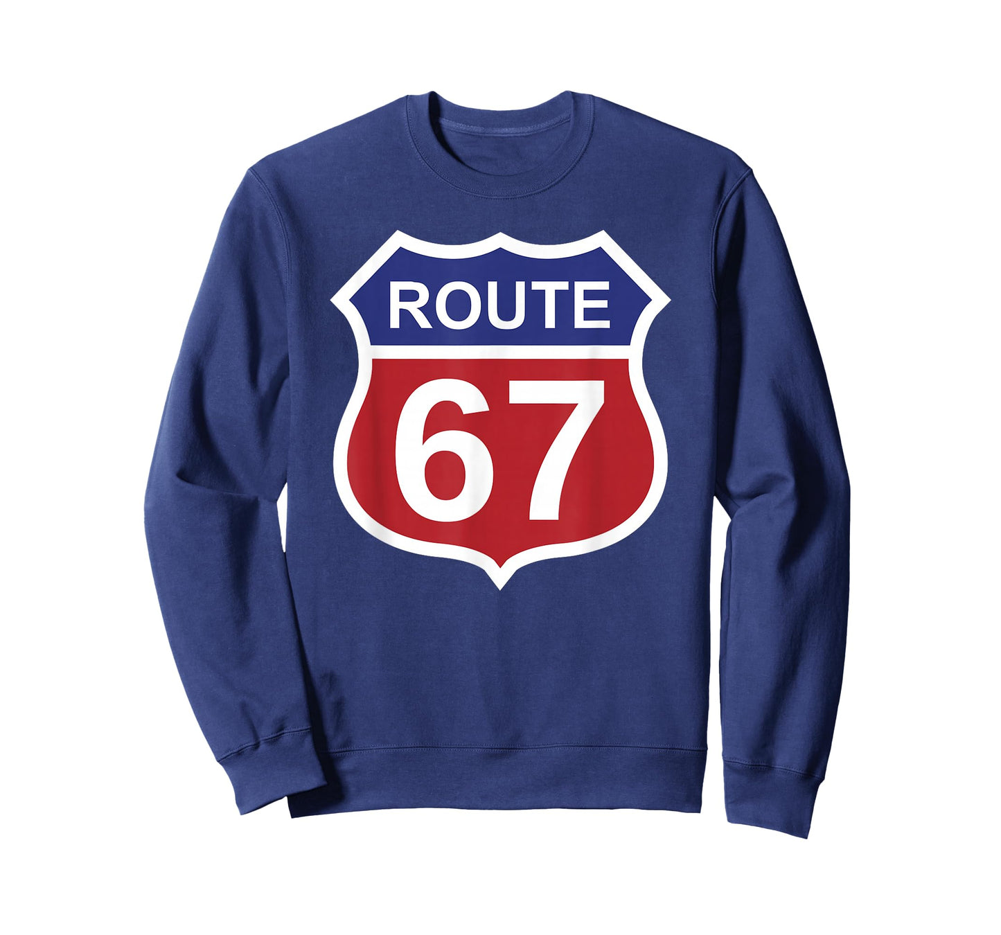Route 67 Funny Six Seven 6 7 Meme Interstate Highway I-67 T-Shirt