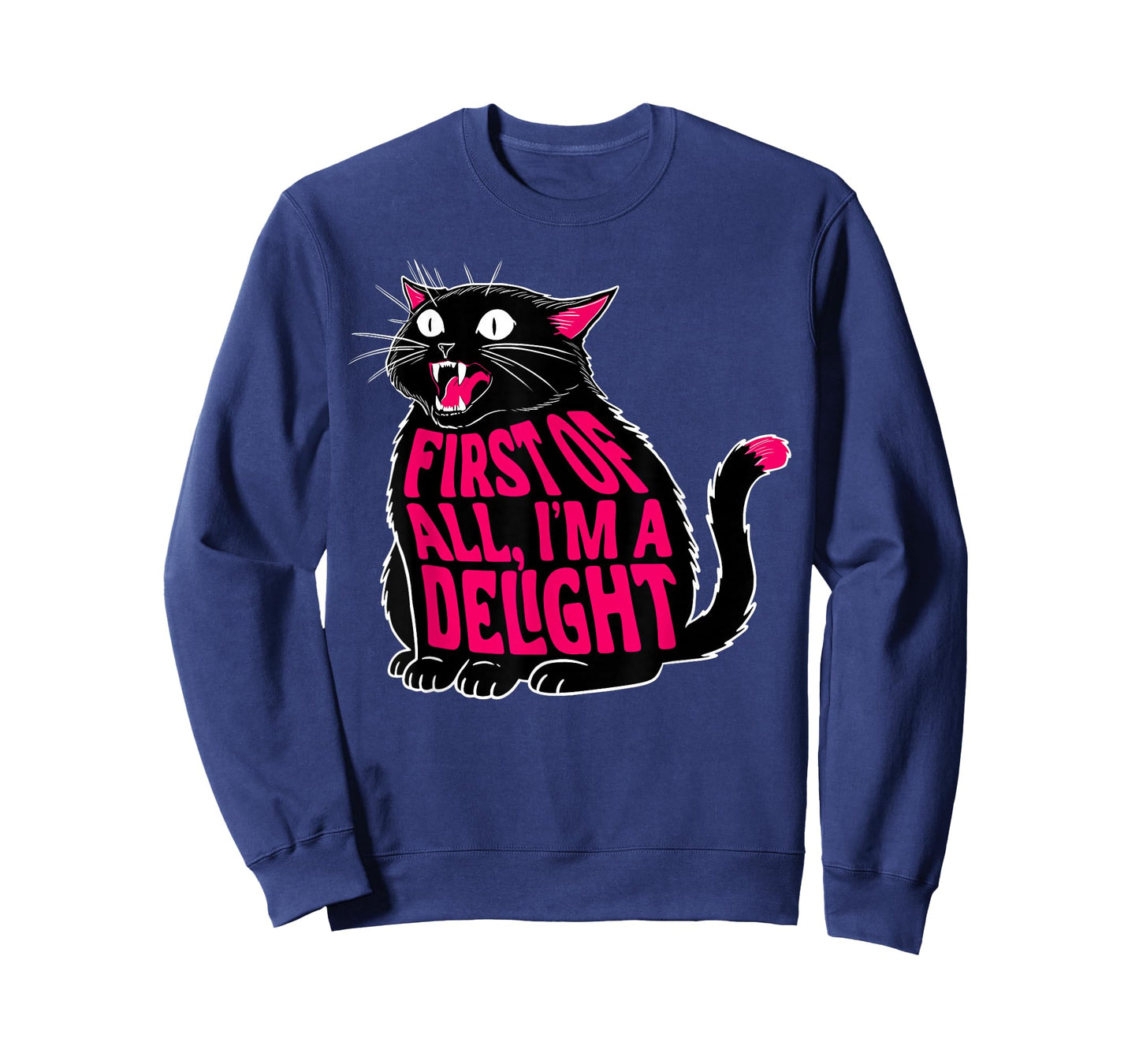 First of All I'm a Delight Roaring Cat Kitty Black Kitten T-Shirt