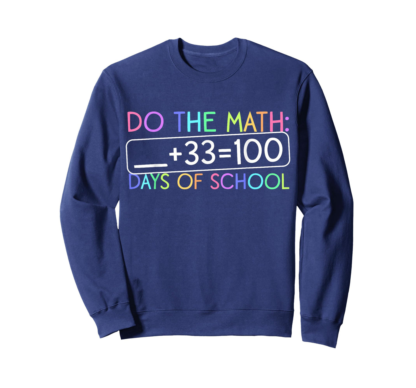 100th Day of School Math Teacher Kids 100 Days Do The Math T-Shirt