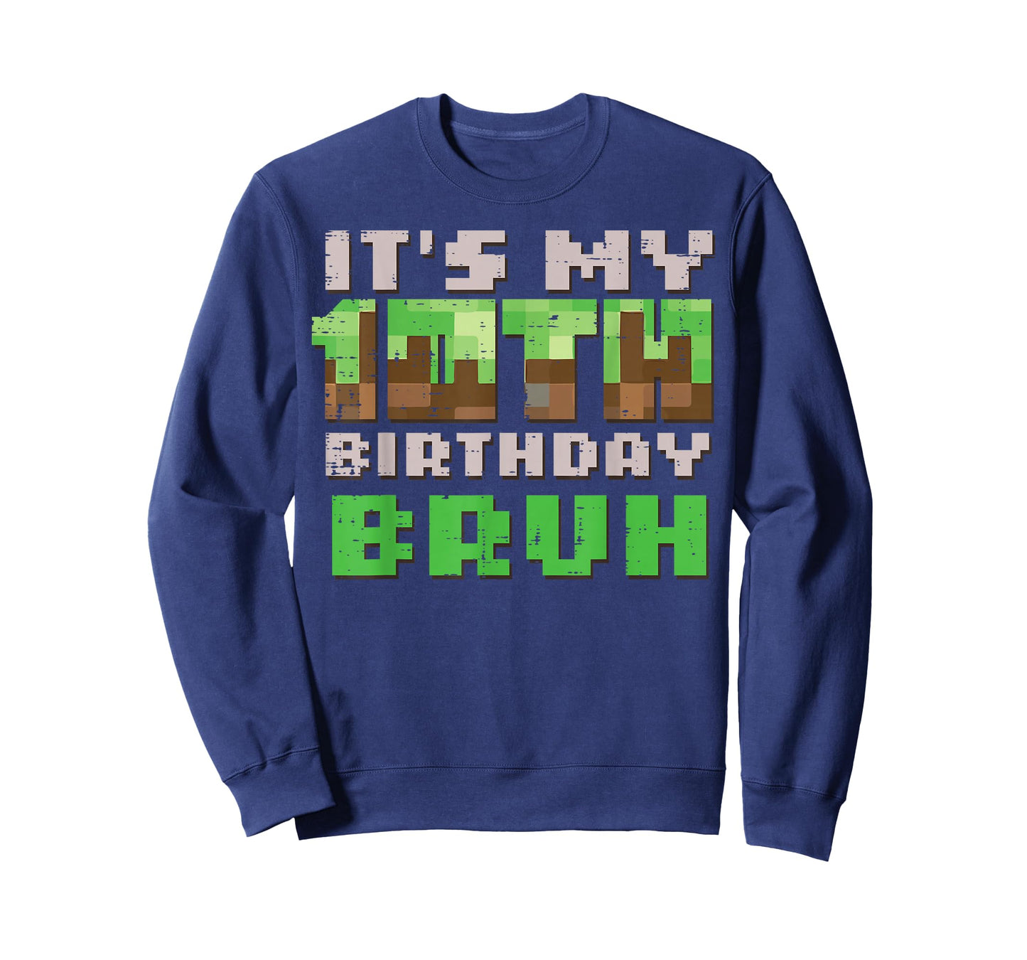 Its My 10th Birthday Bruh Pixel Gamer Gaming Bday Boys Kids T-Shirt