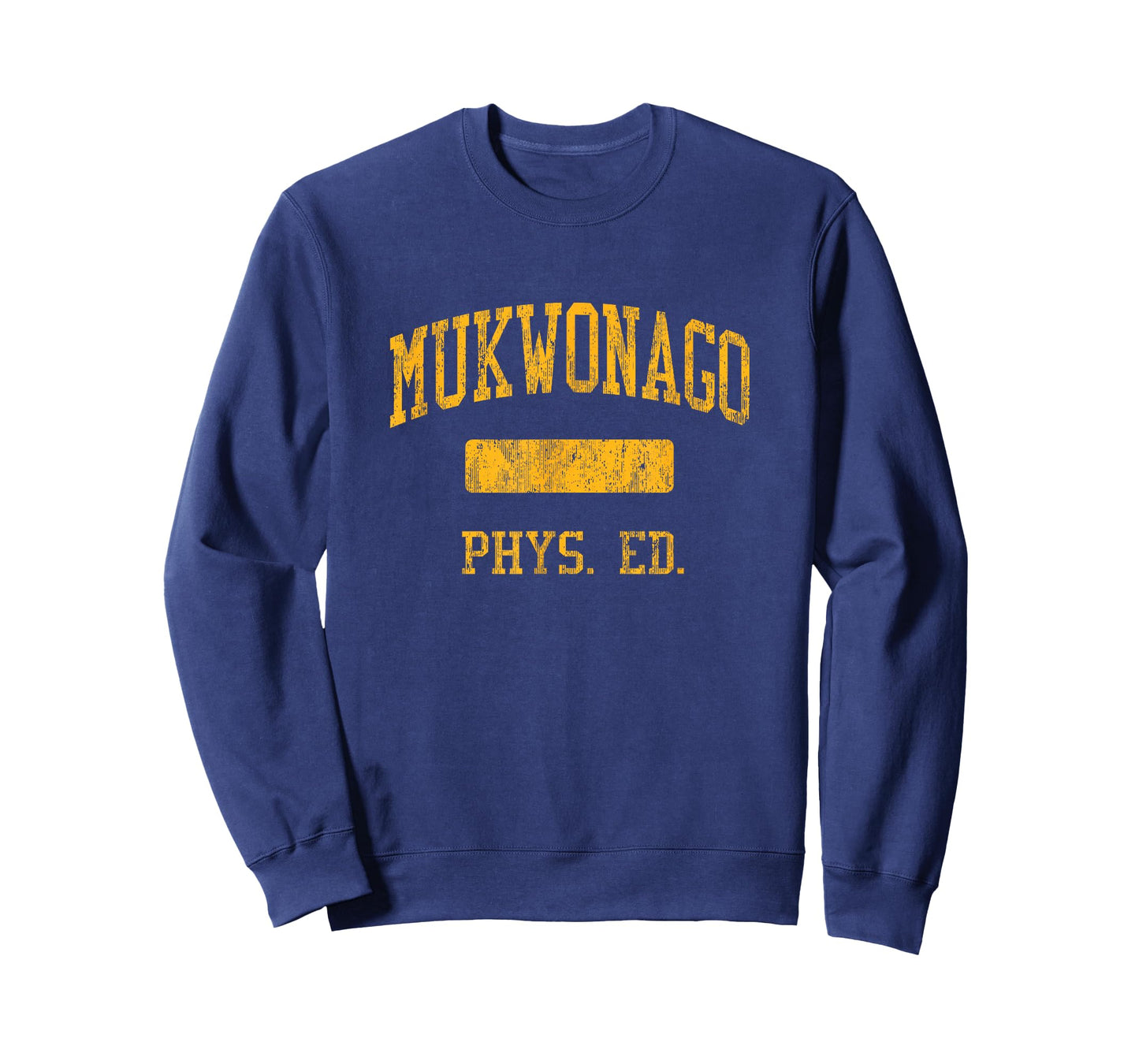 Mukwonago High School HS Mukwonago WI PHYS Ed T-Shirt