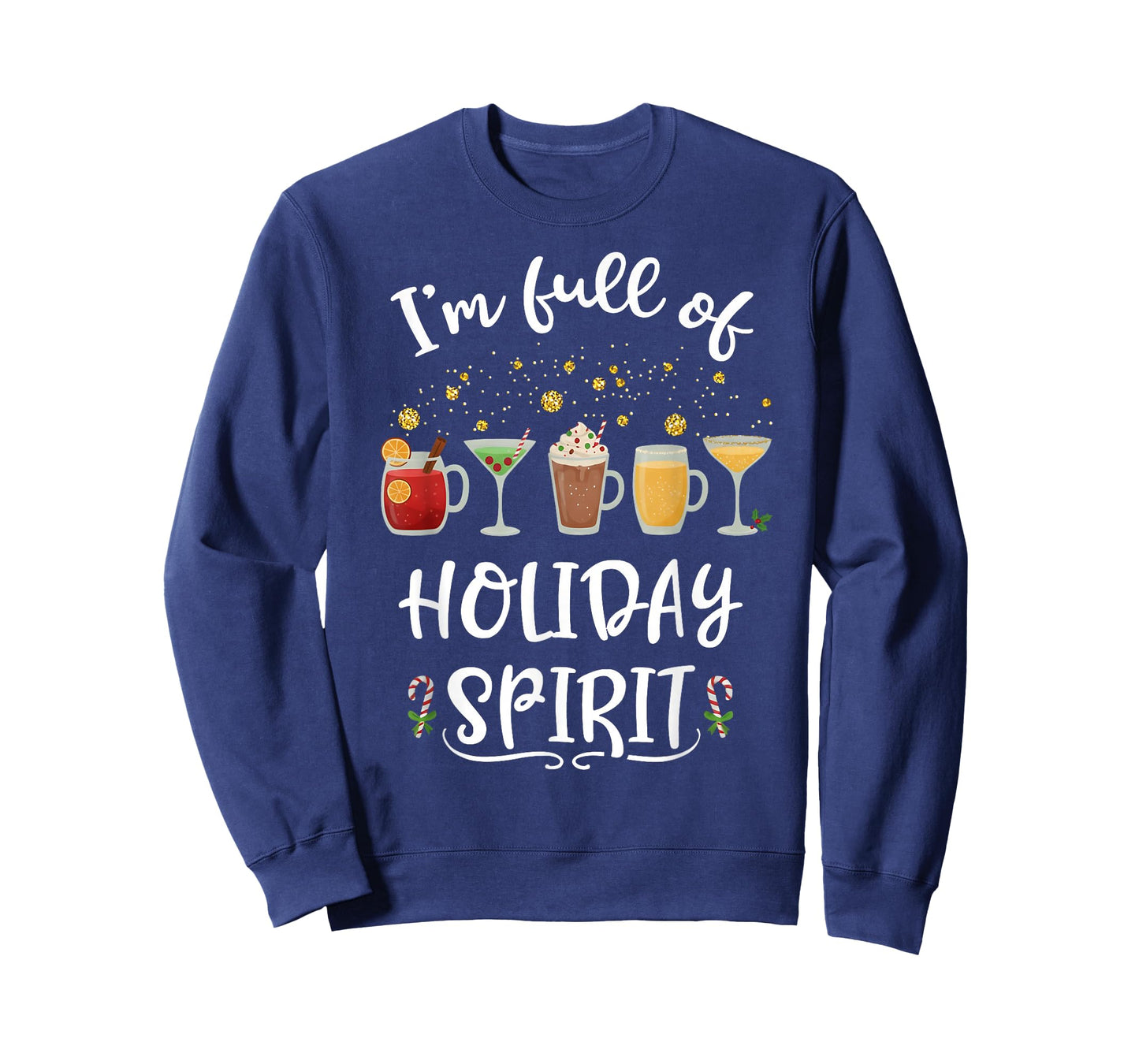 Funny I'm Full of Holiday Spirit Christmas Drinking T-Shirt