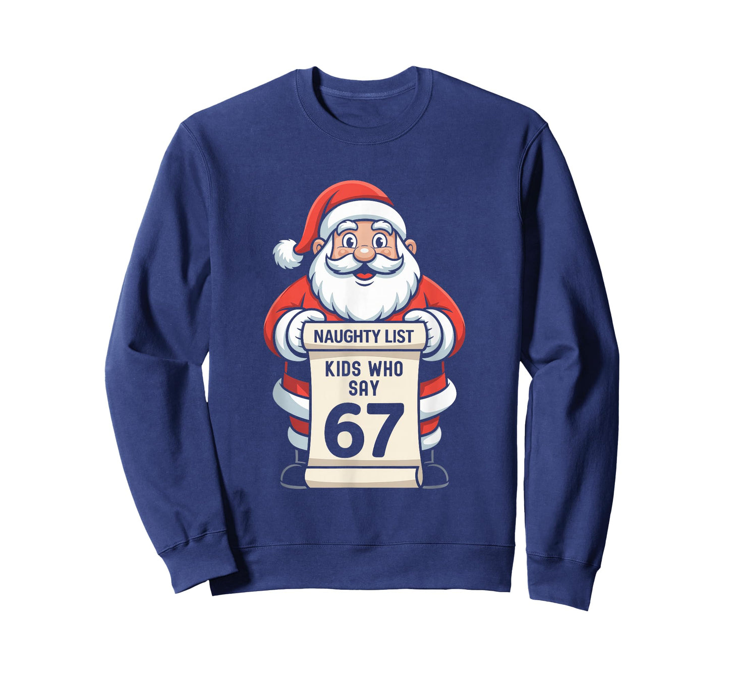 Naughty List Kids Who Say 67 Christmas Six Seven Santa T-Shirt